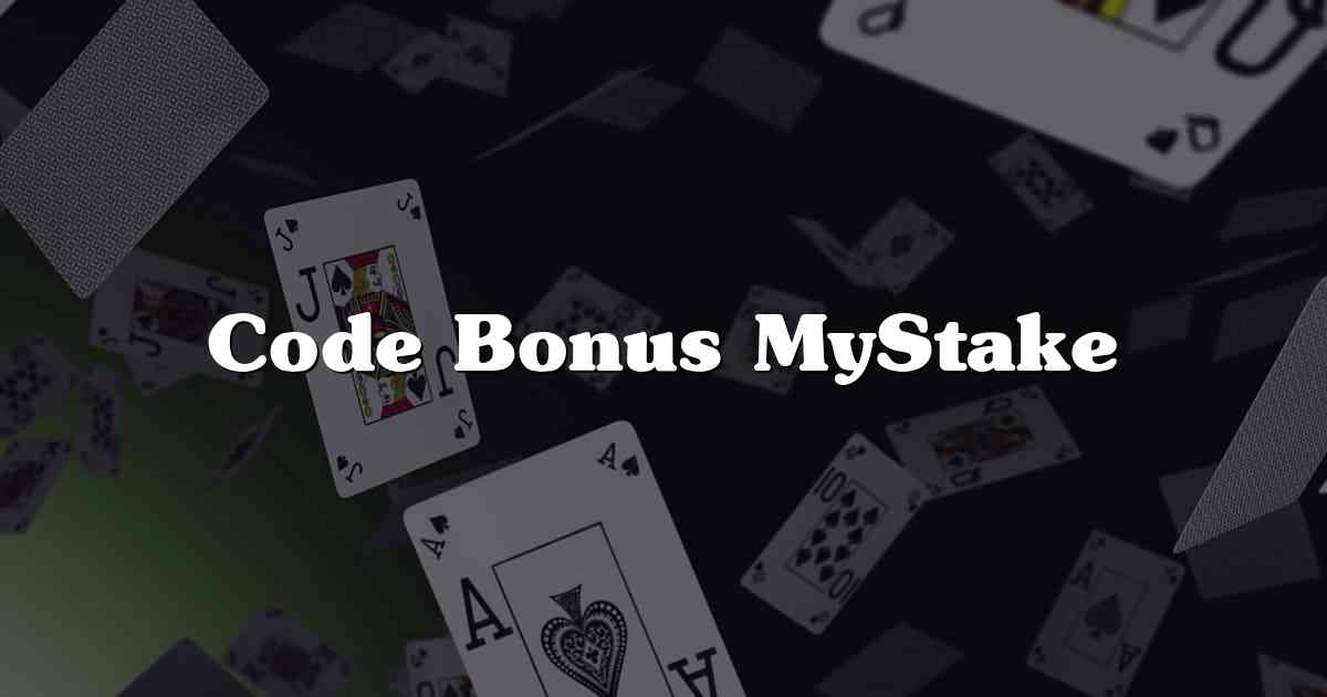 Code Bonus MyStake