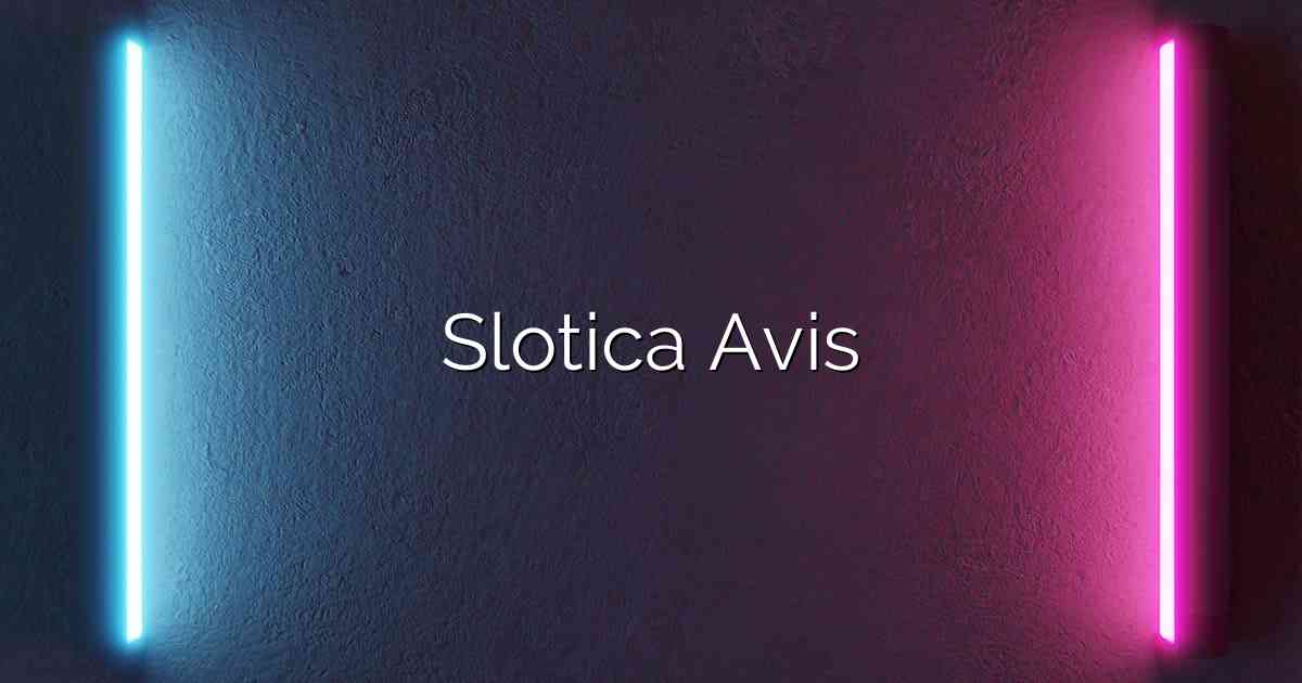 Slotica Avis