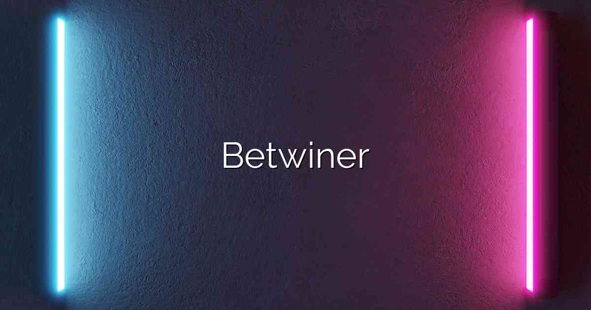 Betwiner