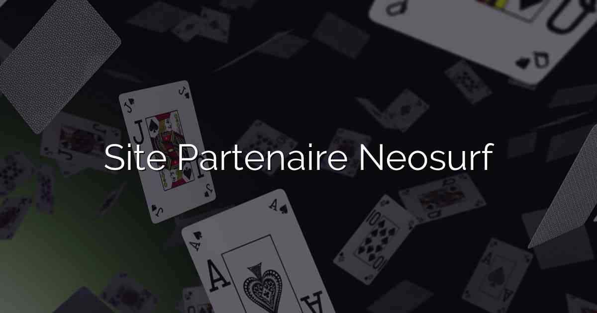 Site Partenaire Neosurf