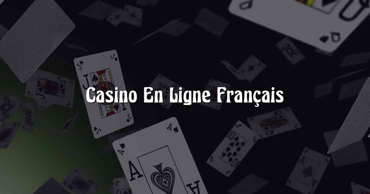 Casino En Ligne Français