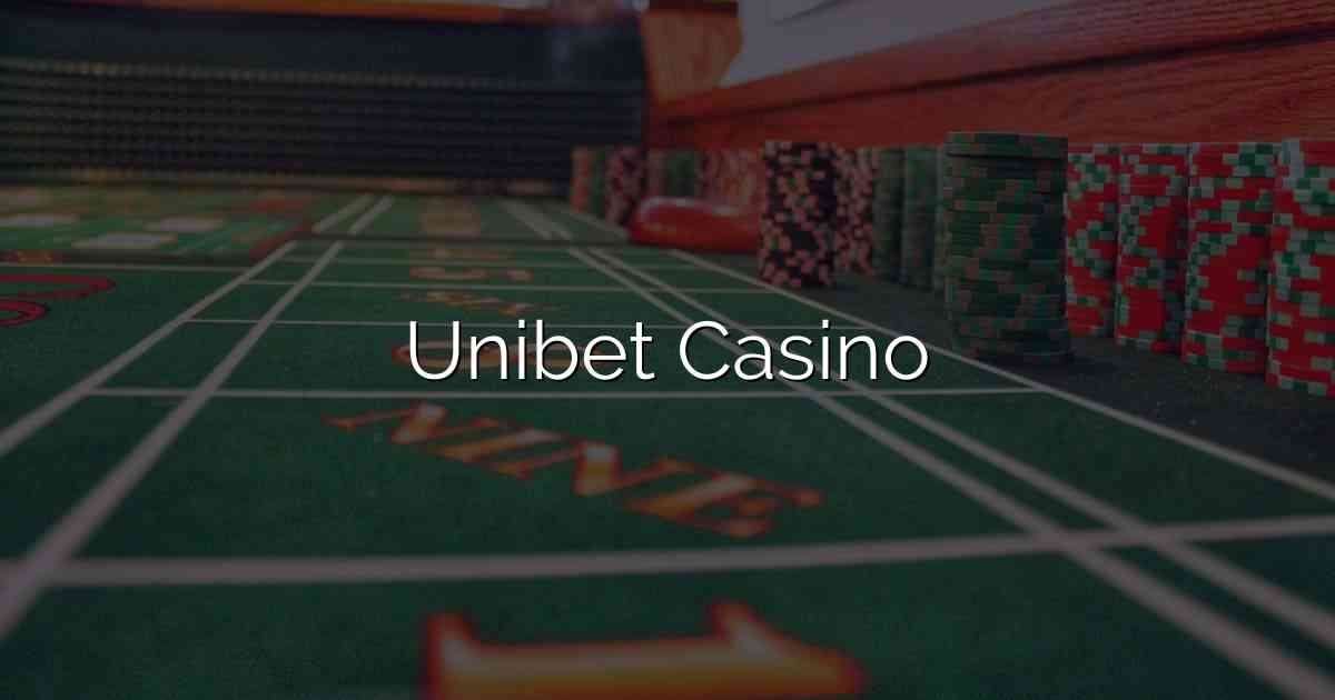 Unibet Casino