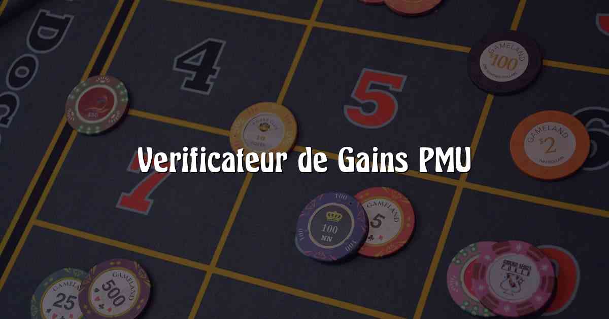 Verificateur de Gains PMU