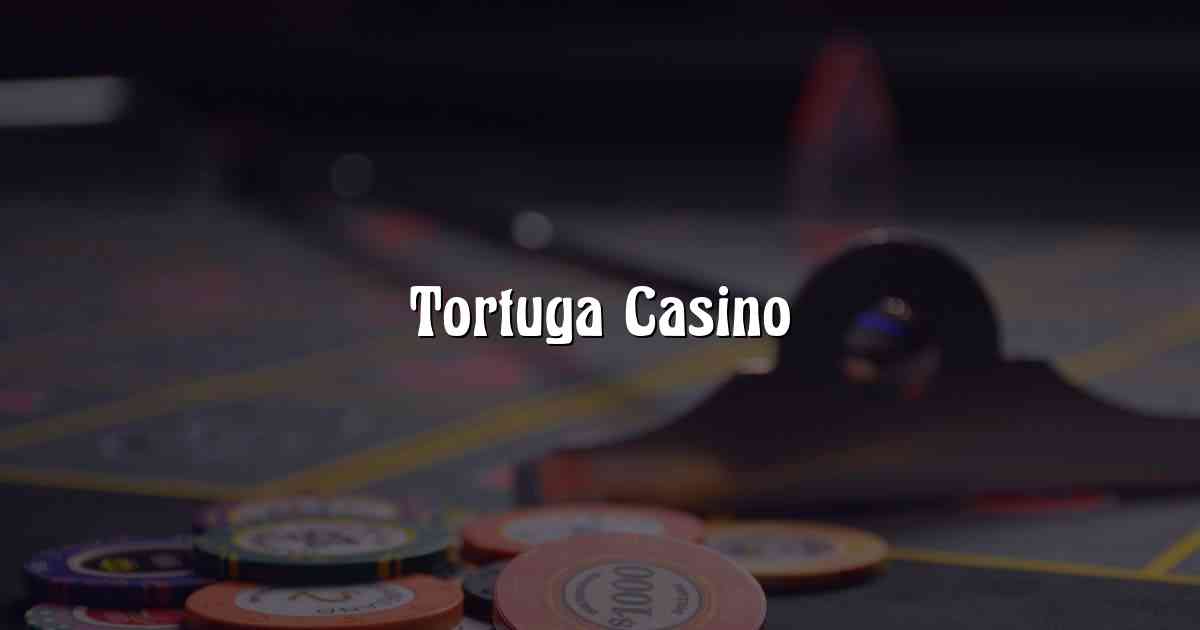 Tortuga Casino