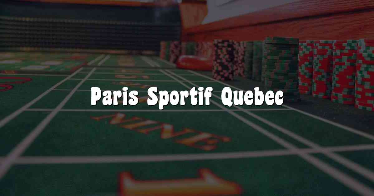 Paris Sportif Quebec